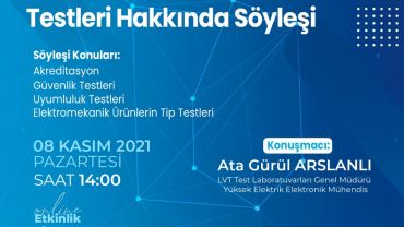 LVT Test Laboratuvarları Elektrik Panoları ve Elektriksel Testler ile İlgili Söyleşi